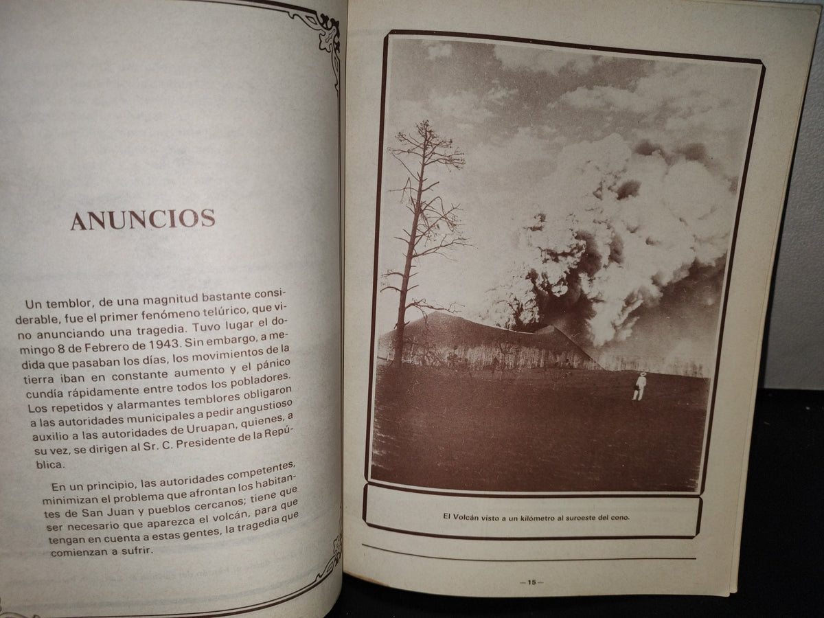 65- Yo Vi Nacer Un Volcán. Historia, Testigos, Recuerdos - Nova Editorial - 1988