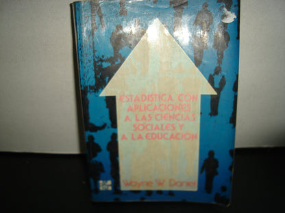 24- Estadística Con Aplicaciones A Las Ciencias Sociales Y A La Educación - Wayne W. Daniel