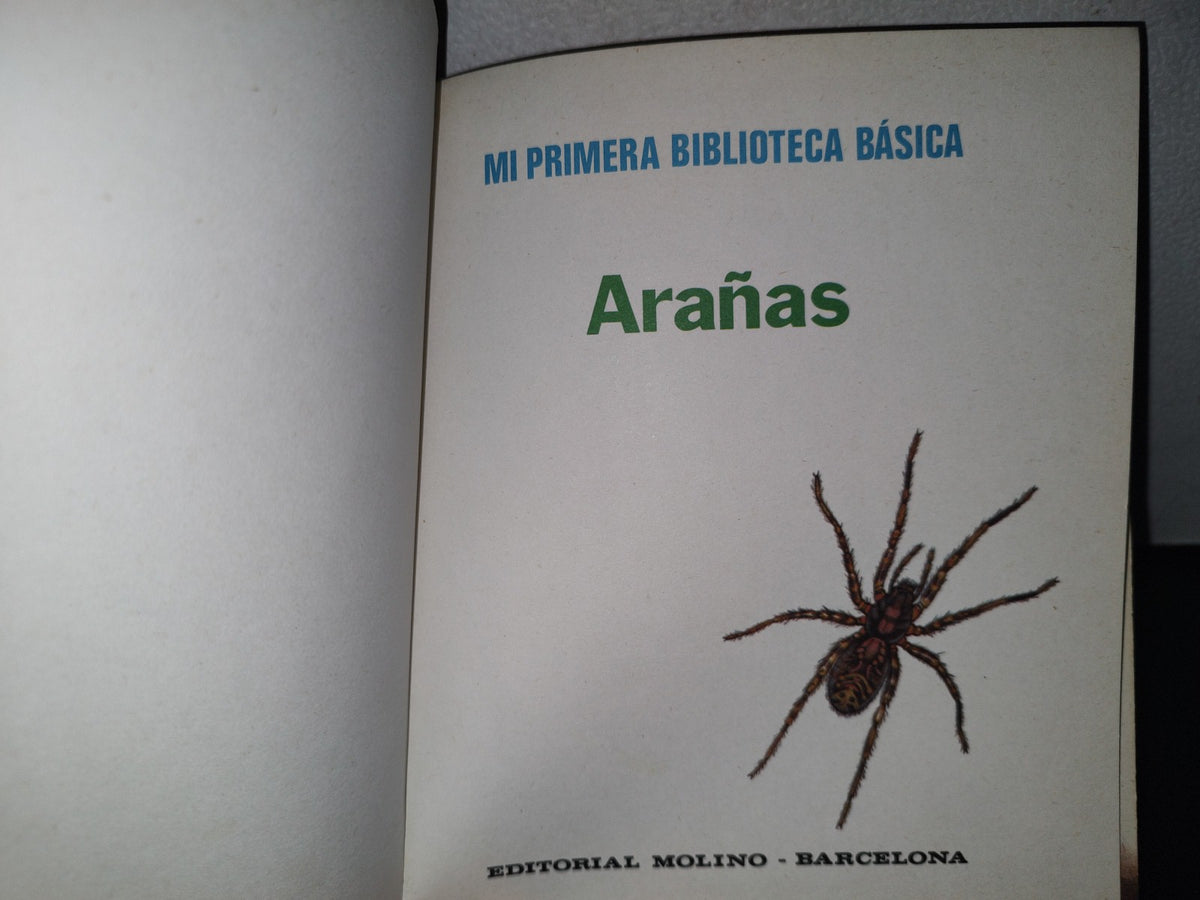 188- Mi Primera Biblioteca Básica 21. Arañas - Editorial Molino 1972