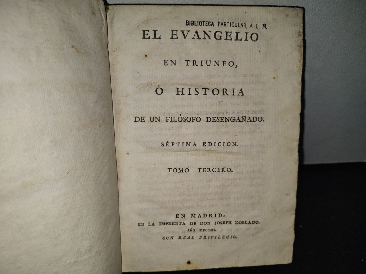 59- El Evangelio En Triunfo O Historia De Un Filósofo Desengañado. Tomo Tercero - 1802