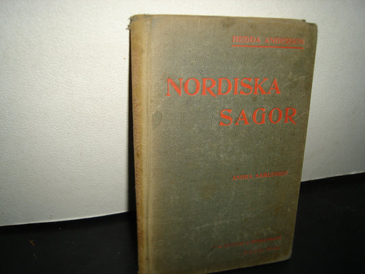 163- Antiguo Libro Sueco De Vikingos: Nordiska Sagor, Berrätade För Barn - Hedda Anderson - 1906