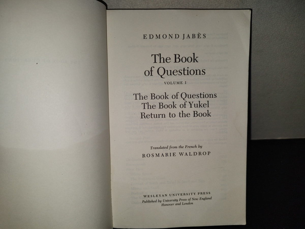220- The Book Of Questions. Volume I. The Boom Of Questions, The Book Of Yukel, Return To The Book - Edmon Jabès. Wesleyan University Press