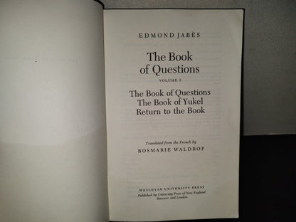 220- The Book Of Questions. Volume I. The Boom Of Questions, The Book Of Yukel, Return To The Book - Edmon Jabès. Wesleyan University Press