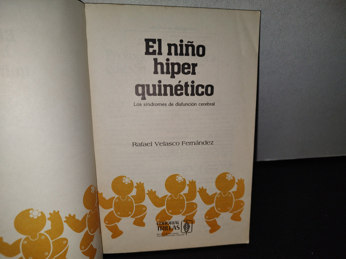188- El Niño Hiper Quinético. - Rafael Velasco Fernández