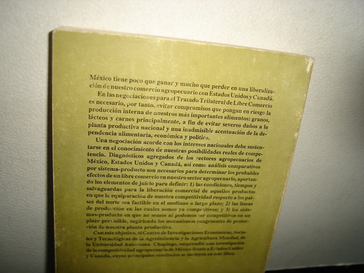 24- La Agricultura Mexicana Frente Al Tratado Trilateral De Libre Comercio