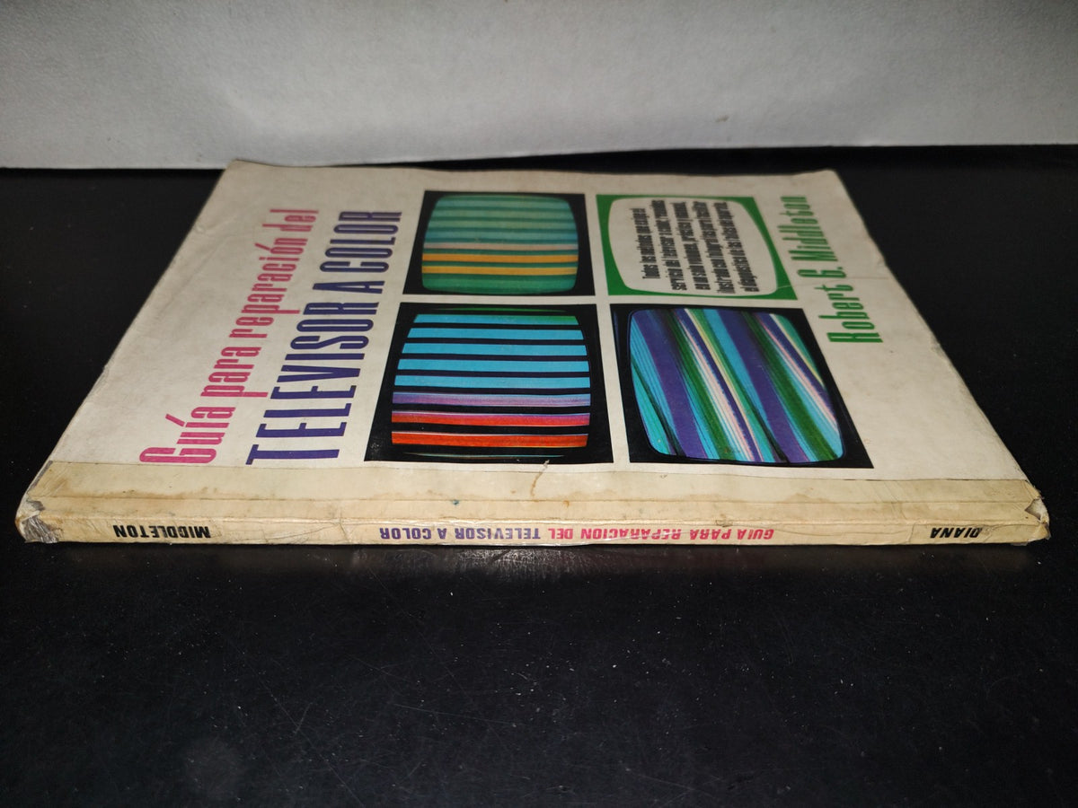 114- Guía Para Reparación Del Televisor A Color - Robert G. Middleton