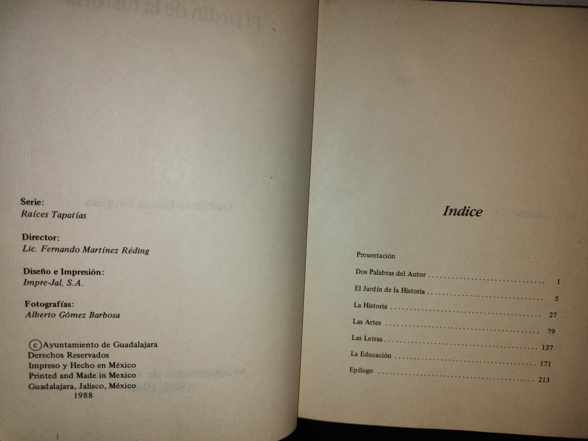 209- El Jardín De La Historia - Guillermo García Oropeza. Ayuntamiento De Guadalajara - 1A. Ed. 1988