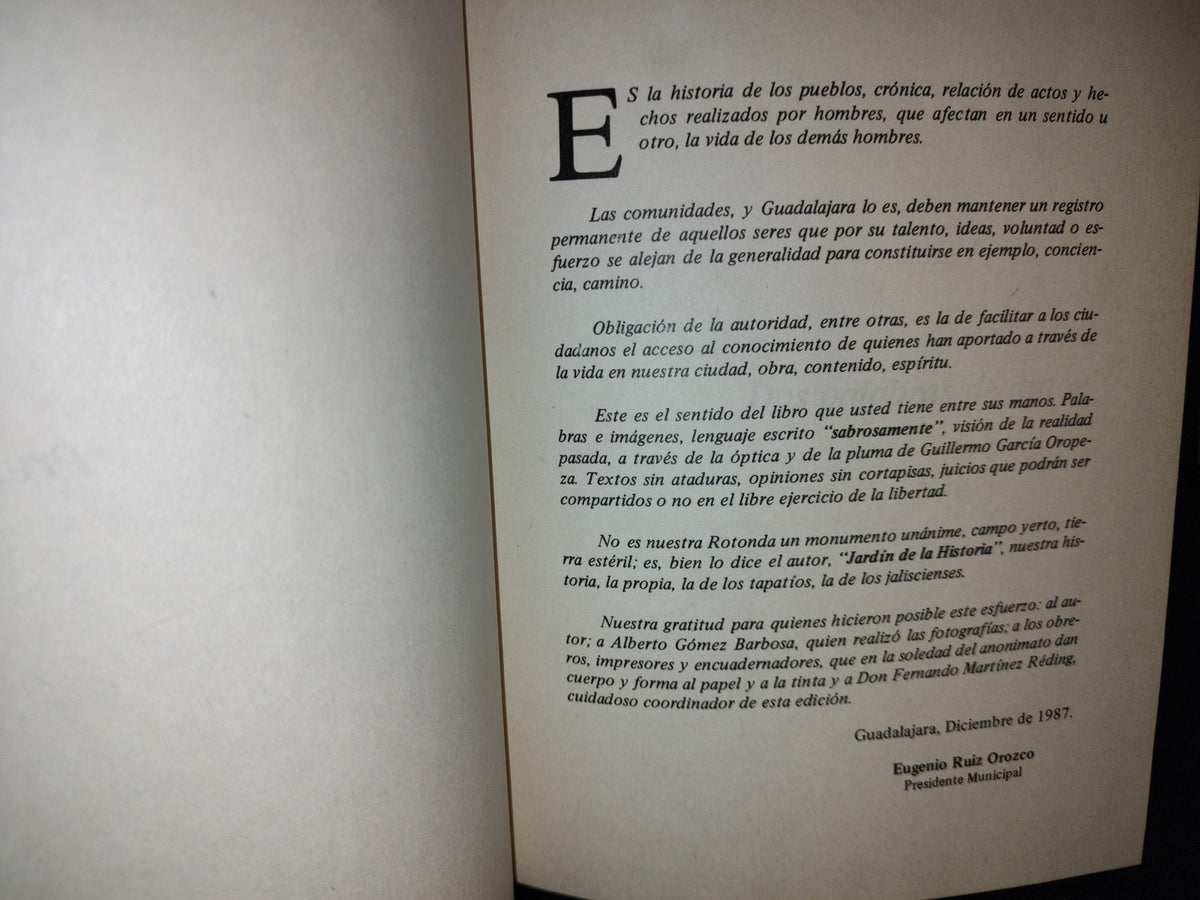 209- El Jardín De La Historia - Guillermo García Oropeza. Ayuntamiento De Guadalajara - 1A. Ed. 1988