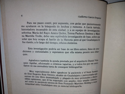 209- El Jardín De La Historia - Guillermo García Oropeza. Ayuntamiento De Guadalajara - 1A. Ed. 1988