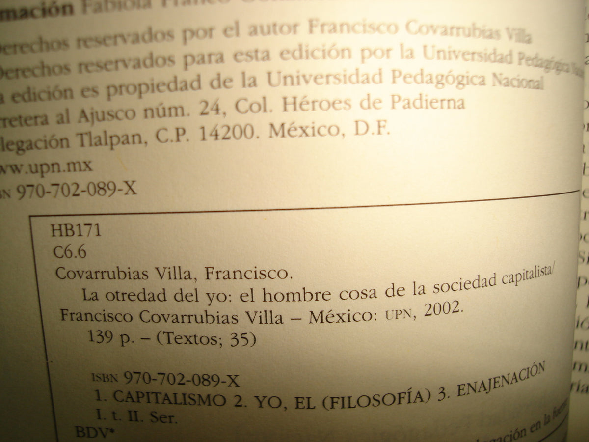 23- La Otredad Del Yo. El Hombre Cosa De La Sociedad Capitalista - Francisco Covarrubias Villa