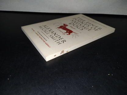 195- The Finer Points Of Sausage Dogs - Alexaner Mccall Smith. First Anchor Books Edition 2005