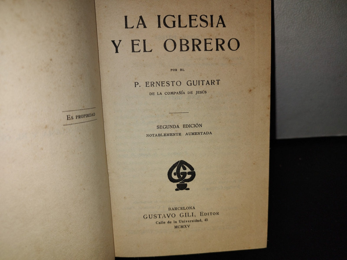 63- La Iglesia Y El Obrero - Ernesto Guitart. Gustavo Gili, Editor - 1915
