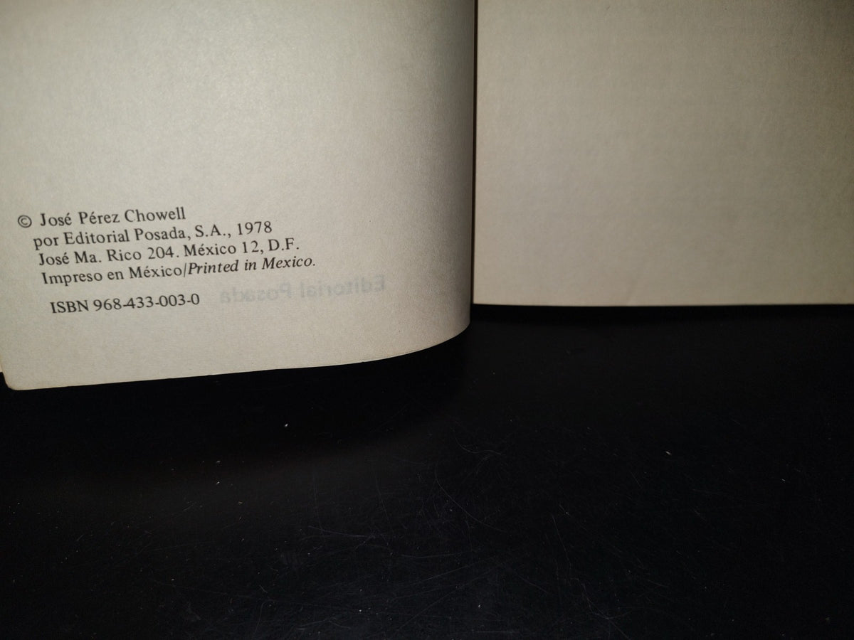 87-2- ¡Palabra Cumplida!... - José Pérez Chowell - Editorial Posada S. A. - 1978