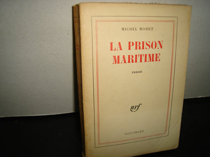 169- Francés - La Prison Maritime - Michel Mohrt - 1961