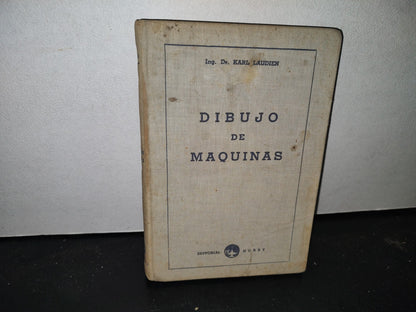 59- Dibujo De Máquinas - Karl Laudien - 1945