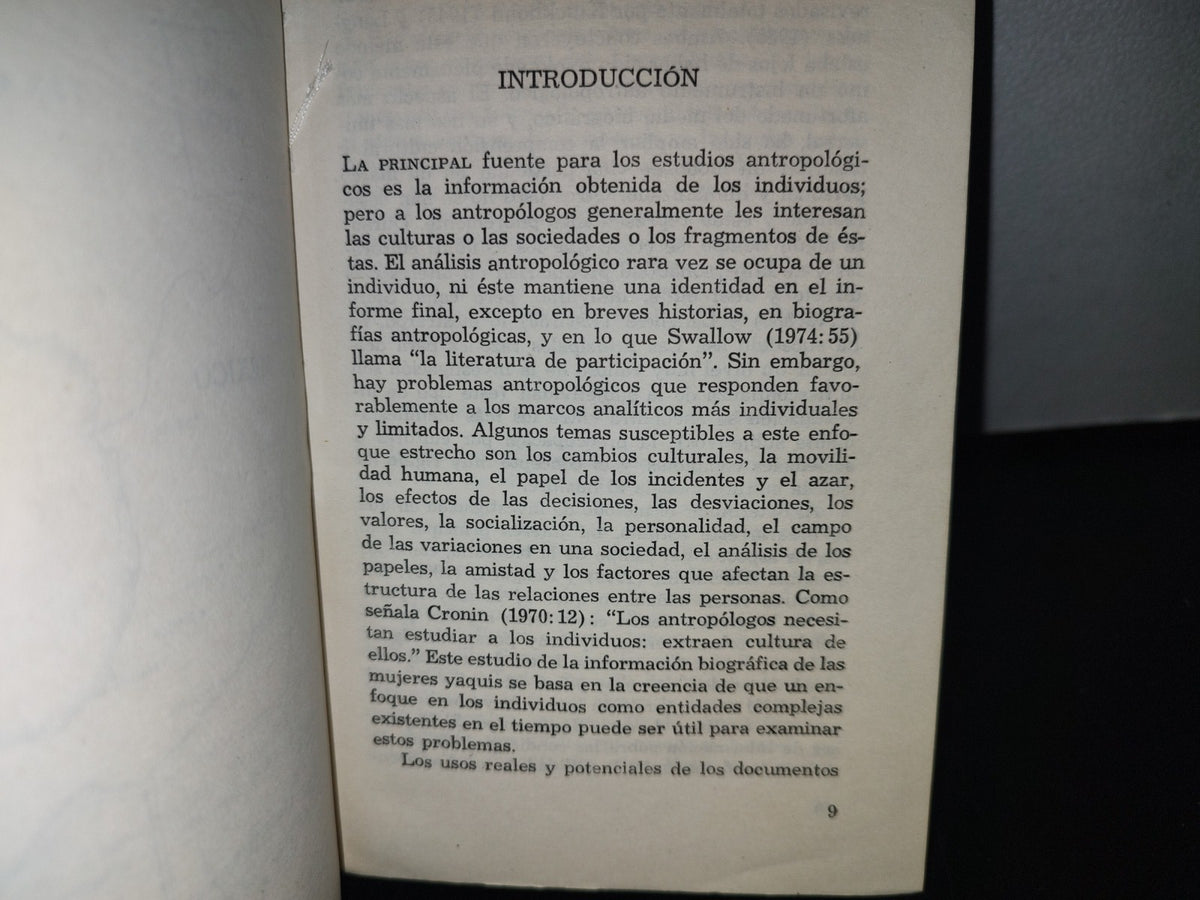 101- Mujeres Yaquis. Cuatro Biografías Contemporáneas - Jane Holden Kelley - 1A. Ed. 1982
