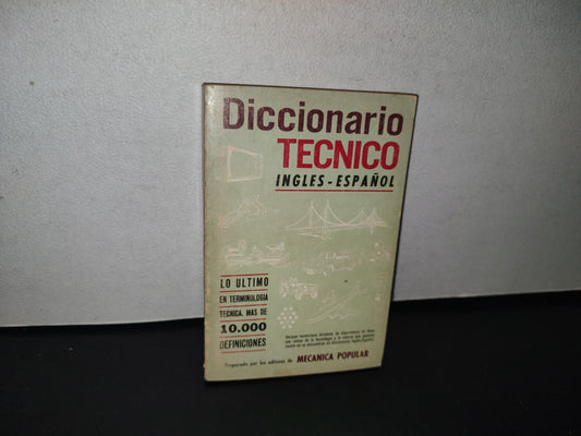92- Diccionario Técnico Inglés-Español. Recopilado Por El Cuerpo Técnico De Mecánica Popular