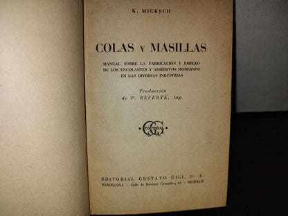 63- Colas Y Masillas - K. Micksch. Editorial Gustavo Gili, S. A. - 1944