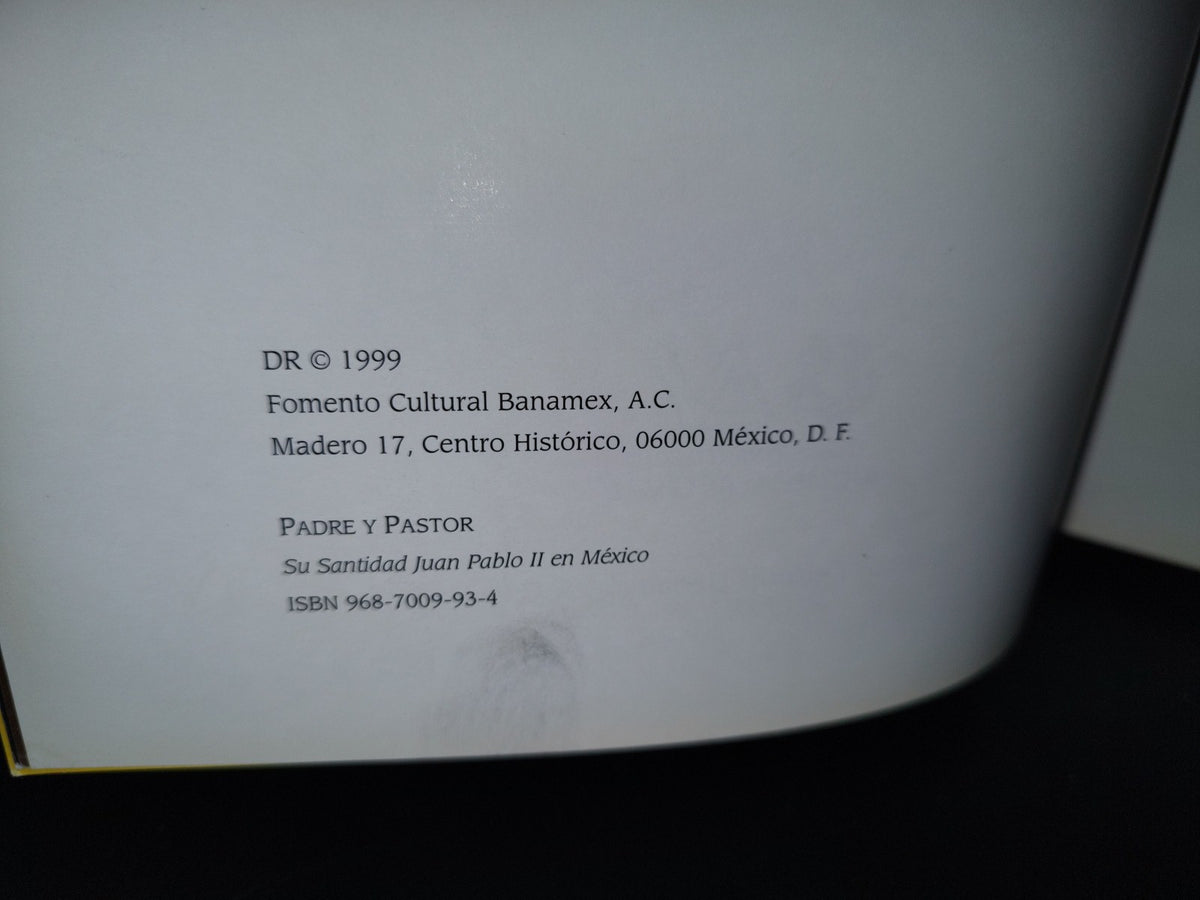 75- Padre Y Pastor. Su Santidad Juan Pablo Ii En México. Textos Jesús Villaseñor Ojeda - 1999