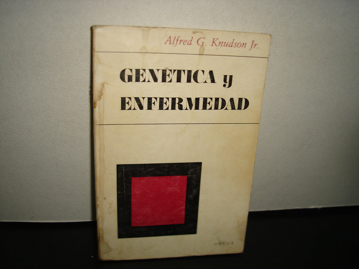 24- Genética Y Enfermedad - Alfred G. Knudson Jr.