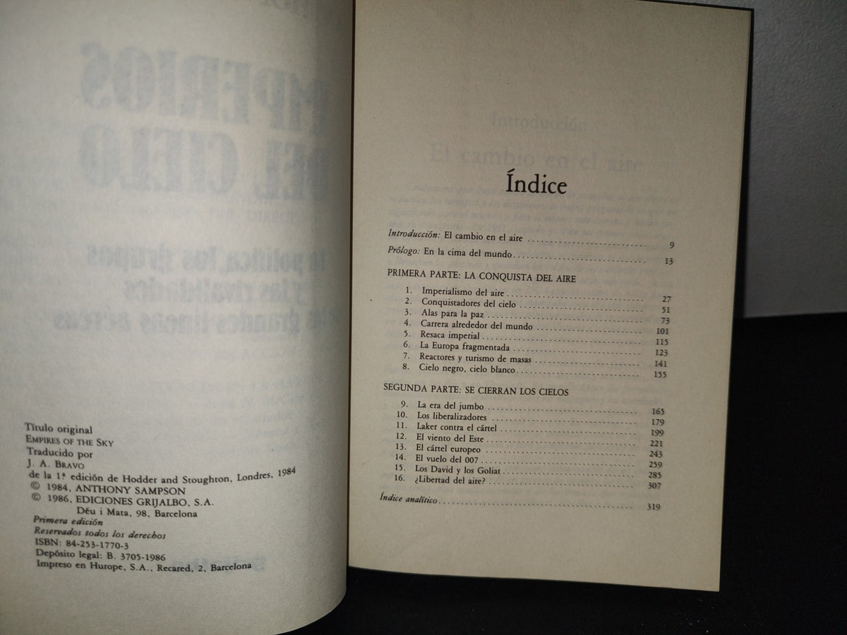75- Imperios Del Cielo. La Política Los Grupos Y Las Rivalidades De Las Grandes Líneas Aéreas - Editorial Grijalbo, Primera Edición 1986