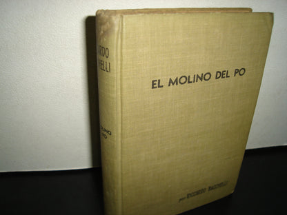 23- El Molino Del Po - Riccardo Bacchelli - Editorial Cumbre, México, 1953