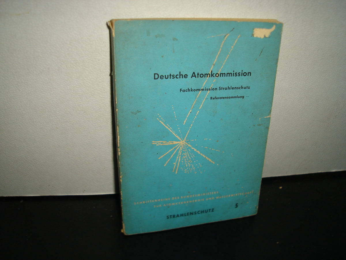 30- Alemán. Deutsche Atomkommission. Fachkommission Strahlenschutz - 1958