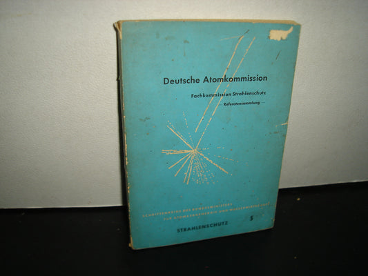 30- Alemán. Deutsche Atomkommission. Fachkommission Strahlenschutz - 1958