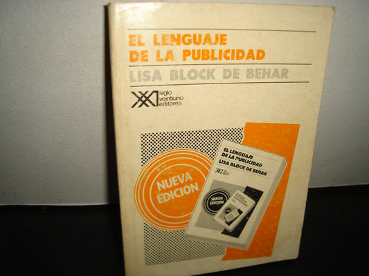 21- El Lenguaje De La Publicidad - Lisa Block De Behar. Siglo Veintiuno Editores