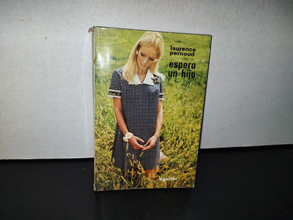 78- Espero Un Hijo - Laurence Pernoud - 1974