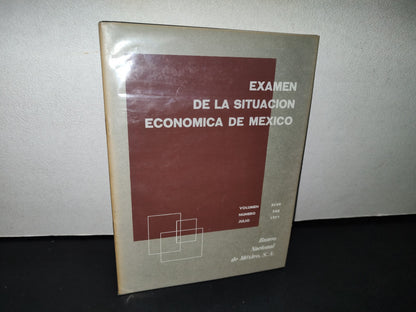 160- Exámen De La Situación Económica De México. Volumen Xlvii, No. 548, Banco Nacional De México S. A., Julio 1971