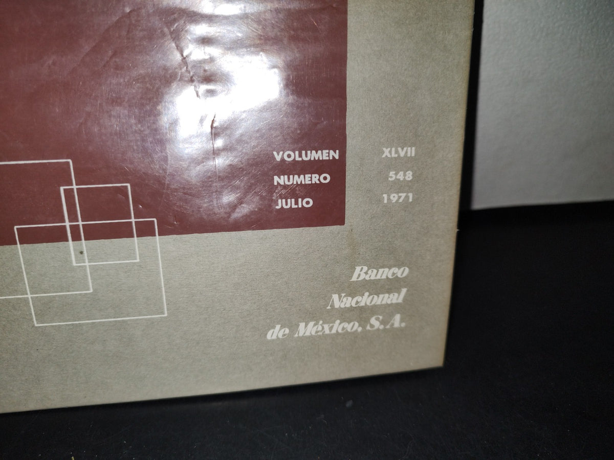 160- Exámen De La Situación Económica De México. Volumen Xlvii, No. 548, Banco Nacional De México S. A., Julio 1971