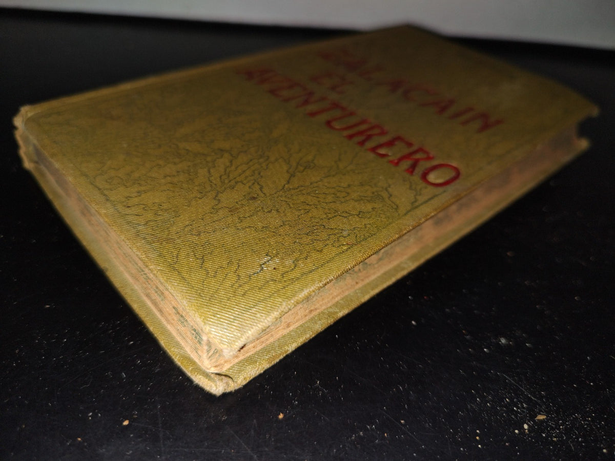 59- Zalacaín El Aventurrero - Pío Baroja - Primera Edición 1909