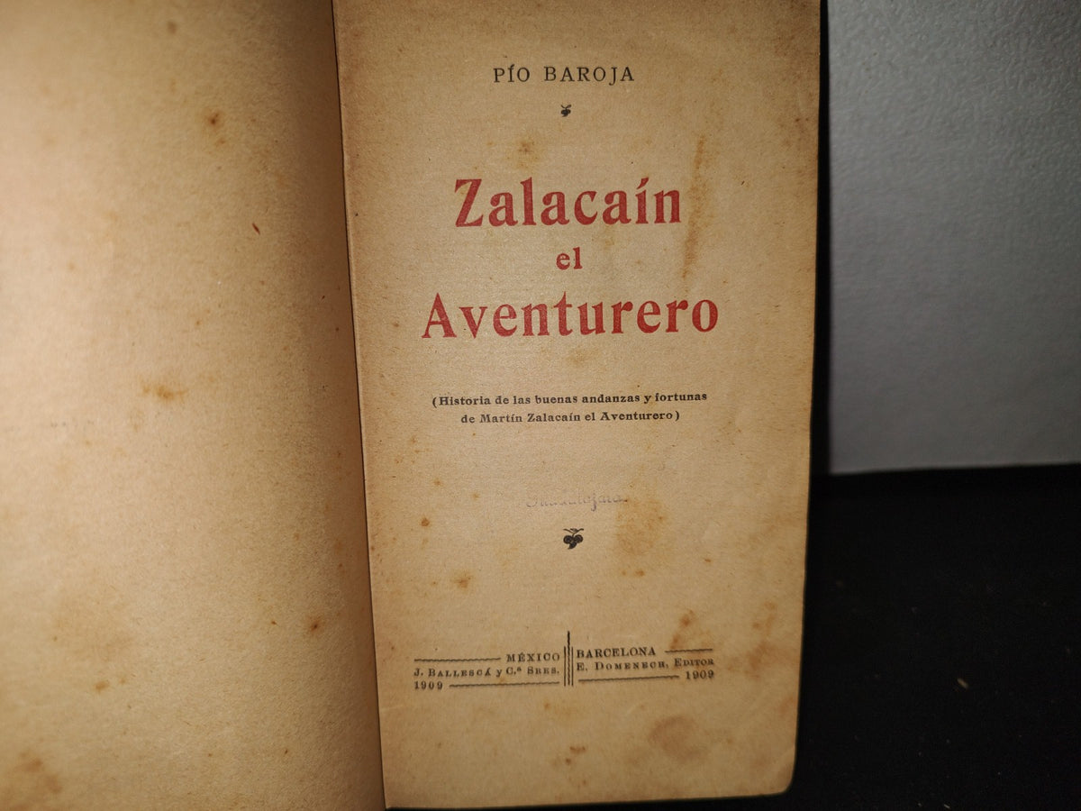 59- Zalacaín El Aventurrero - Pío Baroja - Primera Edición 1909