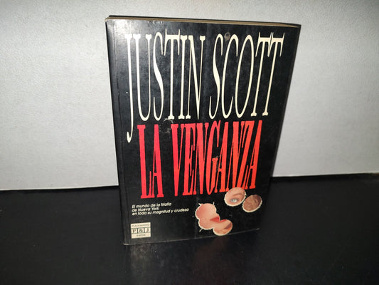 158- La Venganza - Justin Scott - Plaza & Janés - Primera Edición 1991