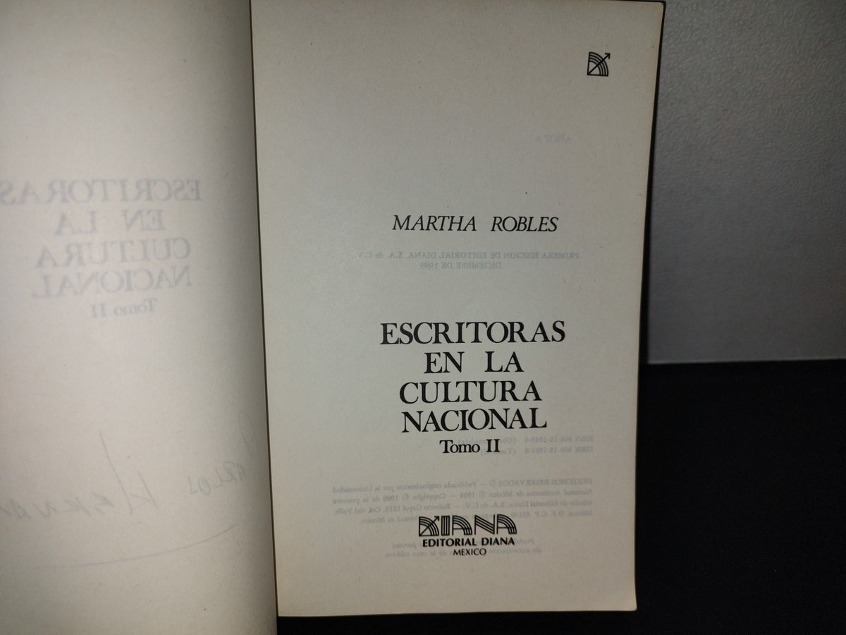 197- La Sombra Fugitiva. Escritoras En La Cultura Nacional, Tomo II. Editorial Diana. 1A. Ed. 1989
