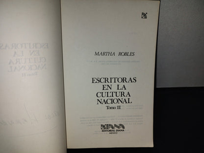 197- La Sombra Fugitiva. Escritoras En La Cultura Nacional, Tomo II. Editorial Diana. 1A. Ed. 1989