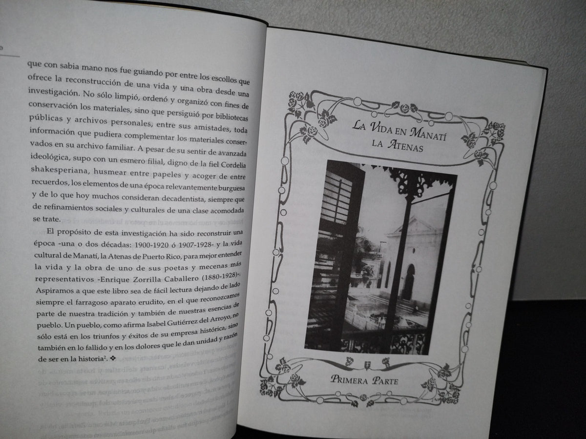 78- Un Poeta En La Atenas De Puerto Rico. Manatí Y Enrique Zorrilla (1880-1928) - Luis De Arrigoitia - San Juan De Puerto Rico, 1997
