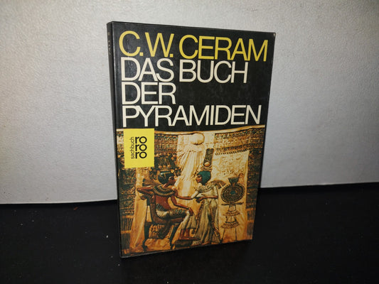 128- Alemán. Das Buch Der Pyramiden - C. W. Ceram - 1980