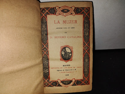 63- La Mujer. Apuntes Para Un Libro - D. Severo Catalina - 1920