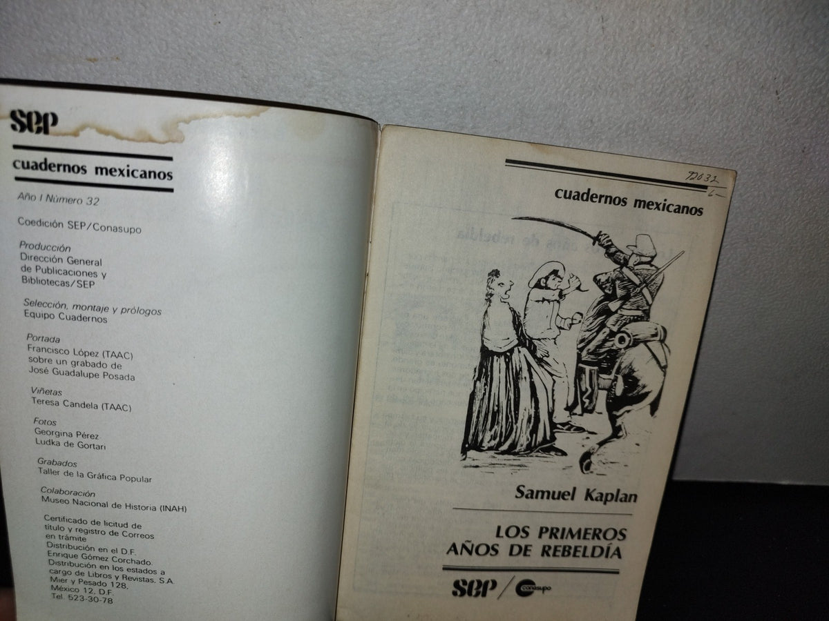 68- Cuadernos Mexicanos. Los Primeros Años De Rebeldía. Samuel Kaplan. Año I, No. 32 - 70'S