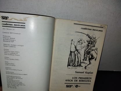 68- Cuadernos Mexicanos. Los Primeros Años De Rebeldía. Samuel Kaplan. Año I, No. 32 - 70'S
