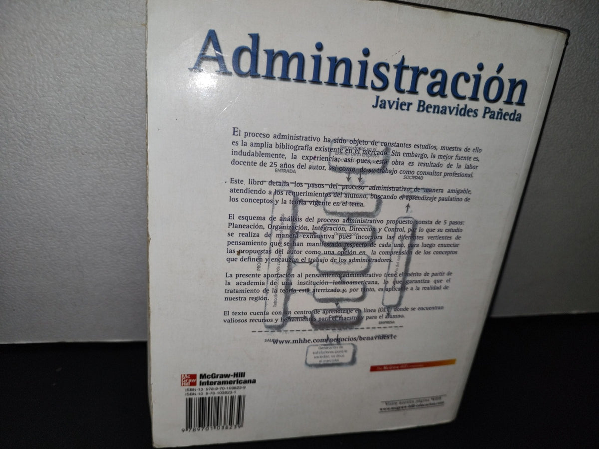160- Administración - Javier Benavides Peña -McGraw-Hill, 2004
