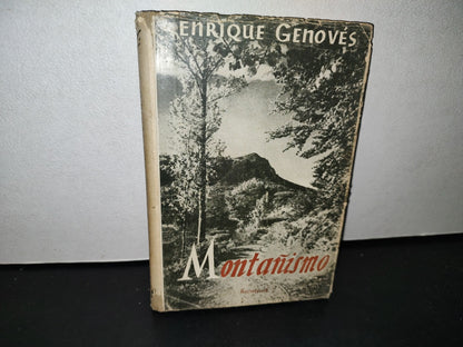 57- Montañismo - Enrique Genovés Guillem - Primera Edición 1950