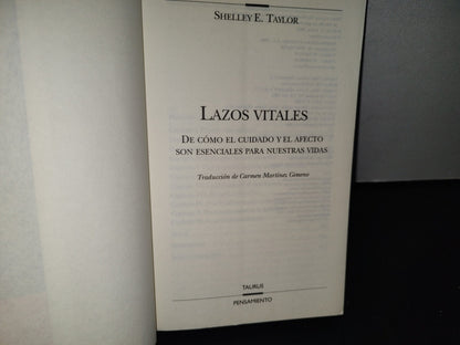 87-2- Lazos Vitales De Cómo El Cuidado Y El Afecto Son Esenciales Para Nuestras Vidas Shelley Taylor