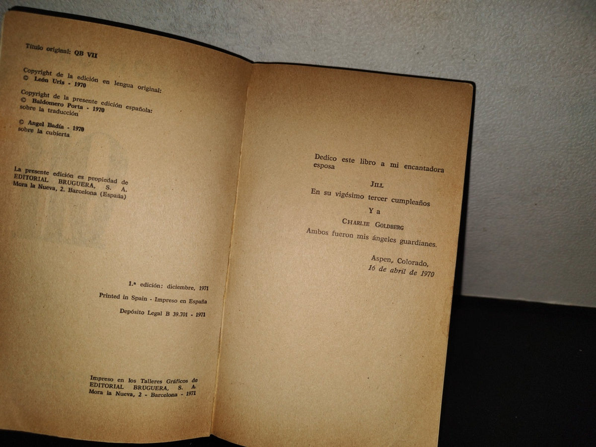 202- QB VII - Leon Uris - Editorial Brugera S. A. 1A. Edición: Diciembre, 1971