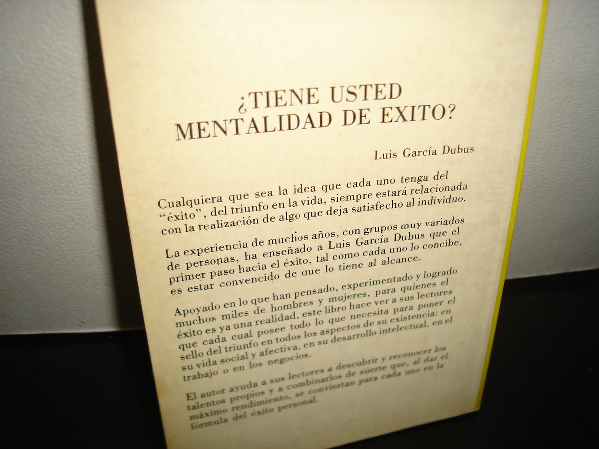 26- ¿Tiene Usted Mentalidad De Éxito? - Luis García Dubus - Editorial Diana, 1988