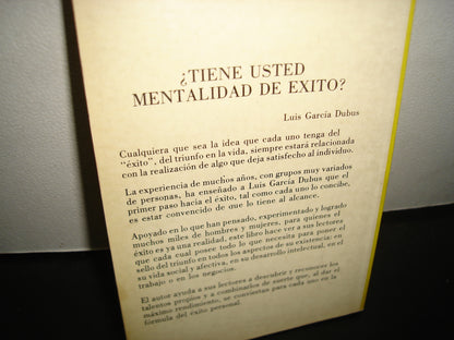 26- ¿Tiene Usted Mentalidad De Éxito? - Luis García Dubus - Editorial Diana, 1988