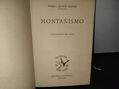 57- Montañismo - Enrique Genovés Guillem - Primera Edición 1950