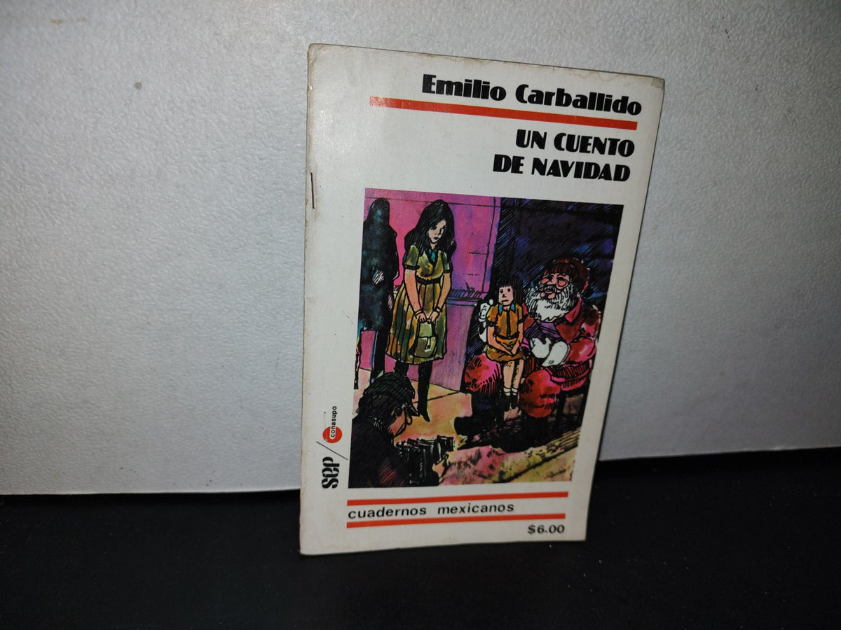 68- Cuadernos Mexicanos. Un Cuento De Navidad. Emilio Carballido Año I, No. 16 - 70'S